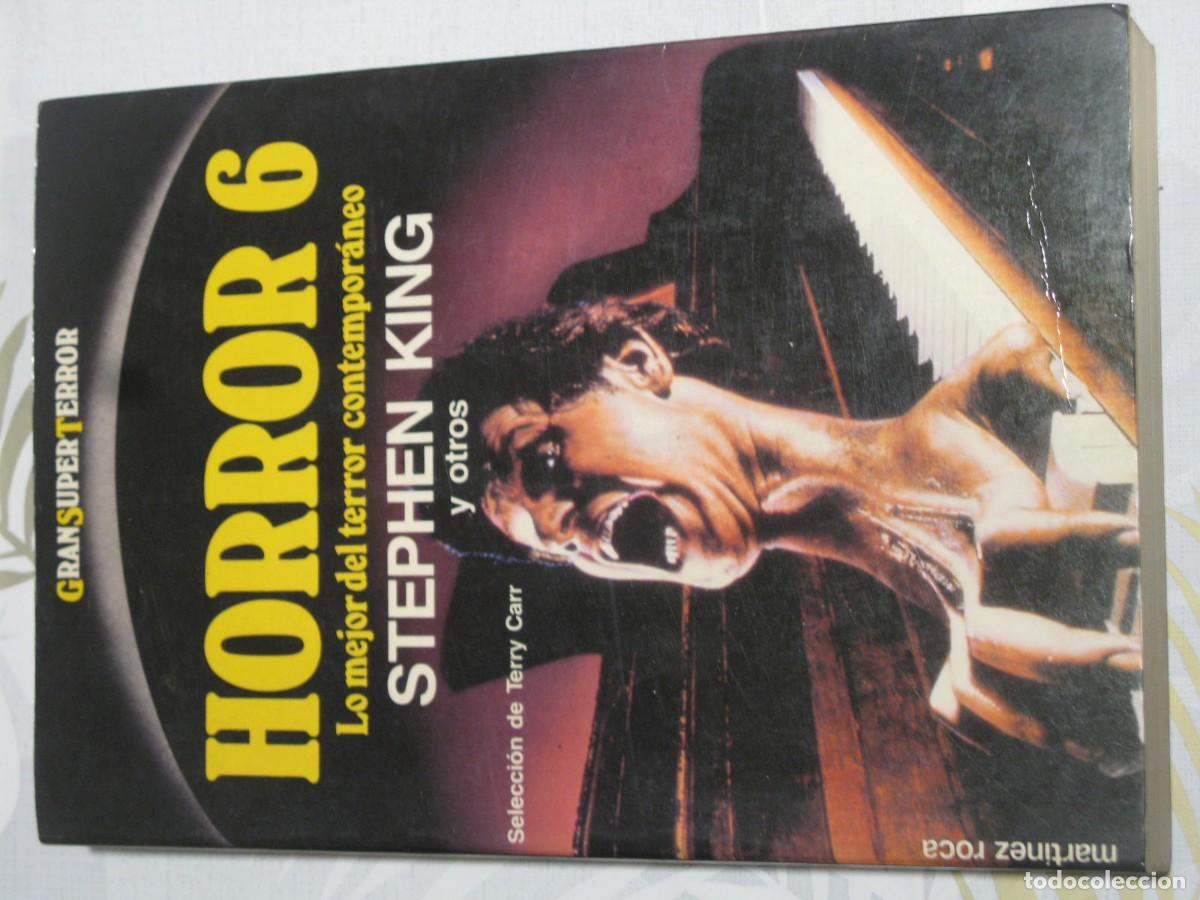 Libros de segunda mano: HORROR 6, STEPHEN KING Y OTROS - LIBRO GRAN SUPER TERROR, SERIE MARTINEZ ROCA
