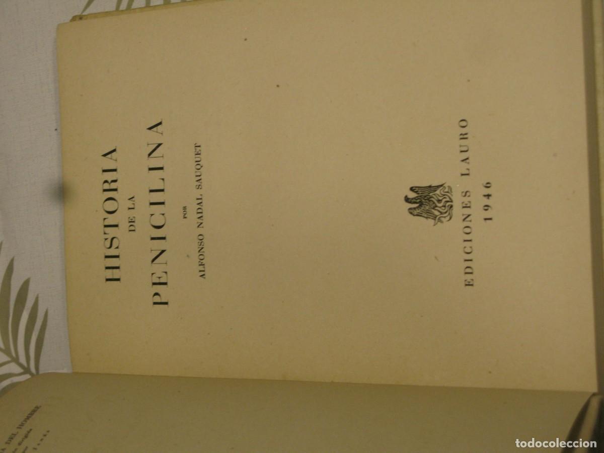 Libros de segunda mano: Historia de la Penicilina - Alfonso Nadal Sauquet - Foto 2