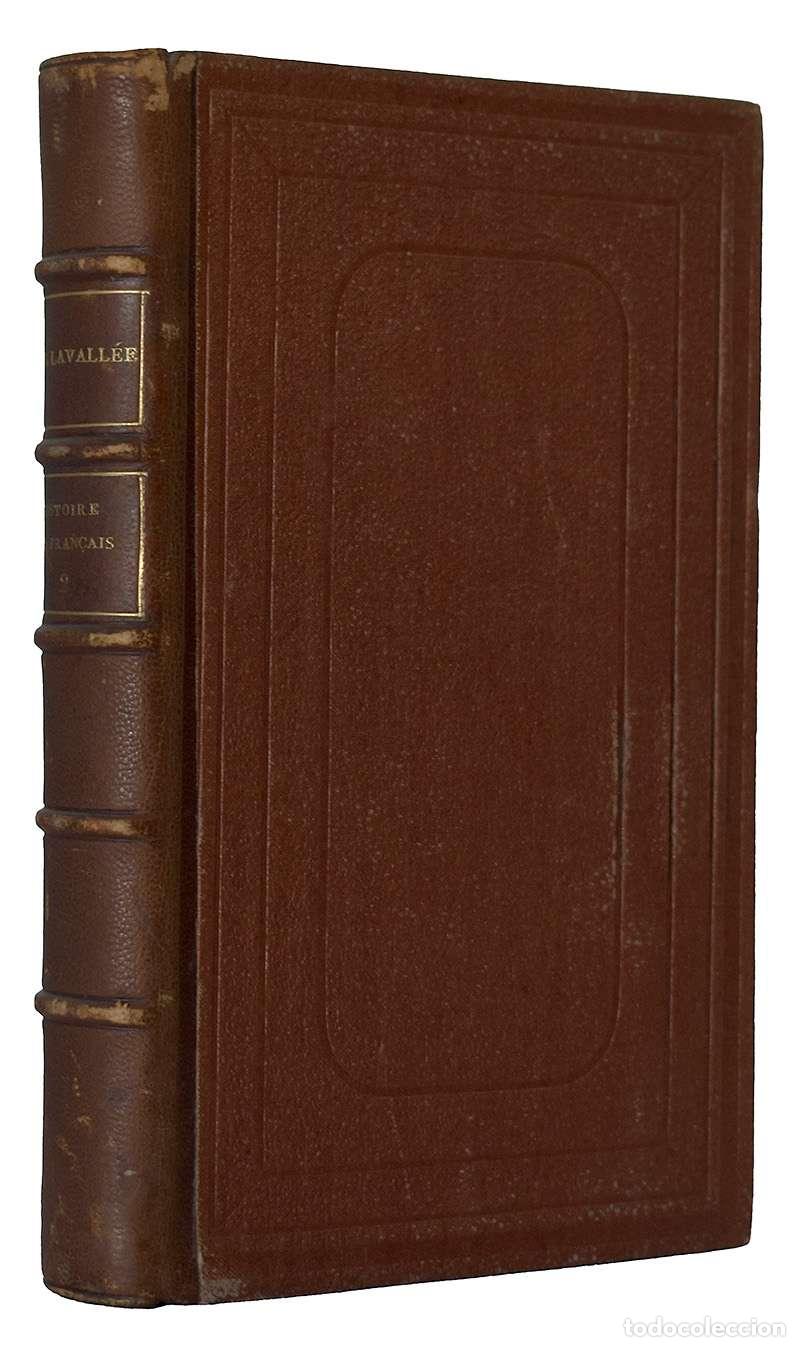 Libros de segunda mano: Histoire des fran&ccedil;ais depuis le temps des gaulois jusqu'en 1830. Vol. 2 - Th&eacute;ophille Lavall&eacute;e