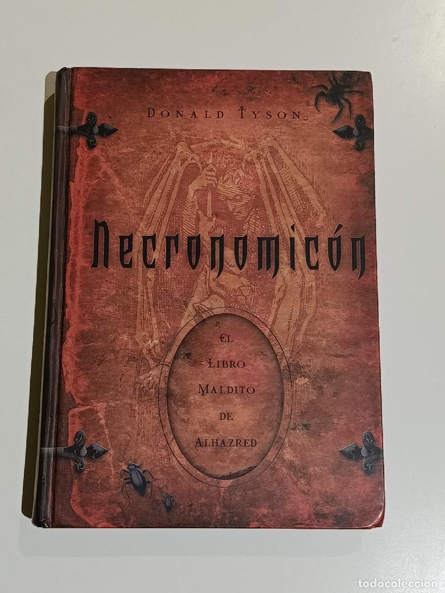Libros de segunda mano: Necronomic&oacute;n: el libro maldito de Alhazred Tyson, Donald