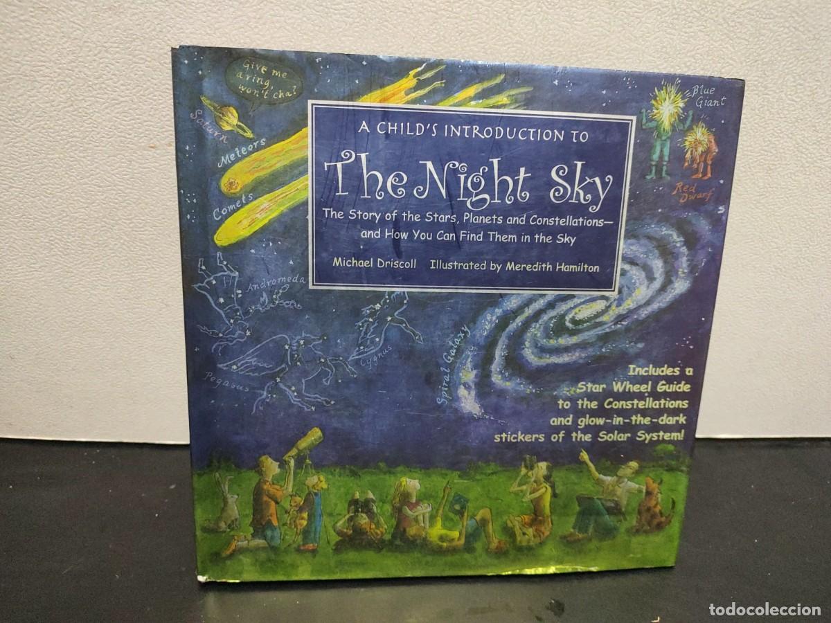 Libros de segunda mano: 200- A Child's Introduction To The Night Sky. The Story Of The Stars, Planets And Constellations