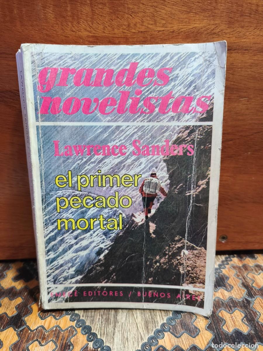 Libros de segunda mano: LAWRENCE SANDERS &ndash; EL PRIMER PECADO MORTAL &ndash; EMEC&Eacute; EDITORES &ndash; 1974