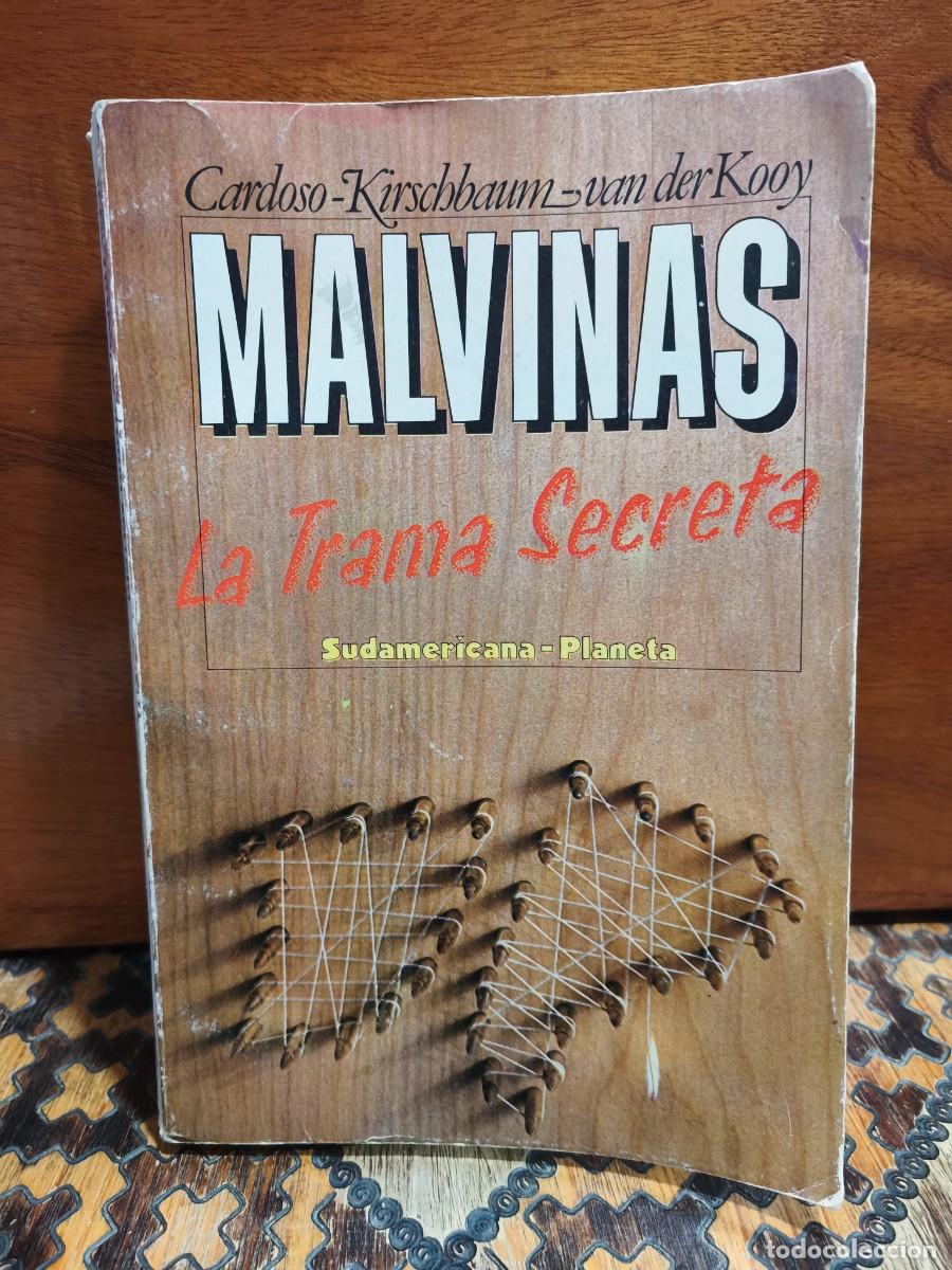 Gebrauchte B&uuml;cher: OSCAR RA&Uacute;L CARDOSO &ndash; RICARDO KIRSCHBAUM &ndash; EDUARDO VAN DER KOOY &ndash; MALVINAS. LA TRAMA SECRETA