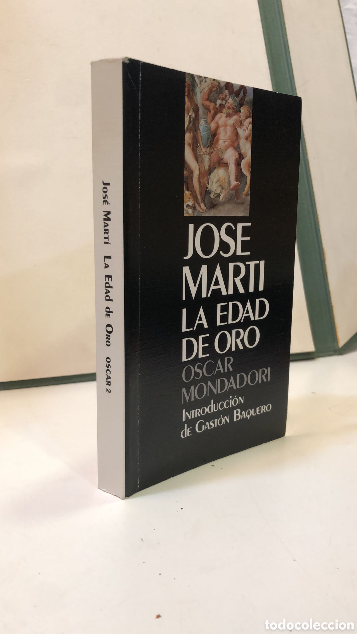 Libri di seconda mano: La Edad de Oro - Jos&eacute; Mart&iacute;