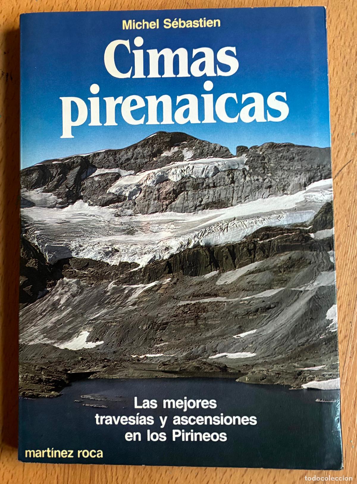 Libros de segunda mano: CIMAS PIRENAICAS, Michel Sebastien - Foto 1