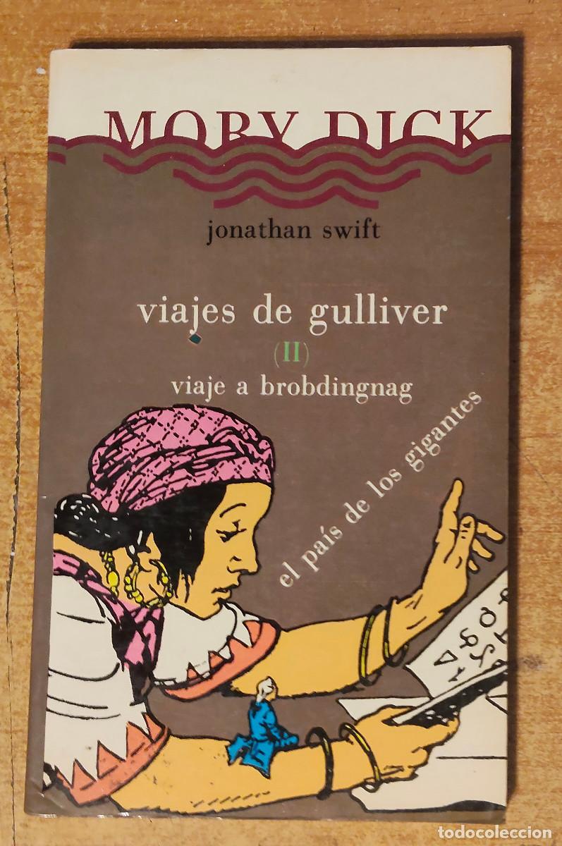 Libros de segunda mano: Moby Dick - Viajes de Gulliver (II). Viaje a Brobdingnag de Jonathan Swift, ed. Ediciones Granica -