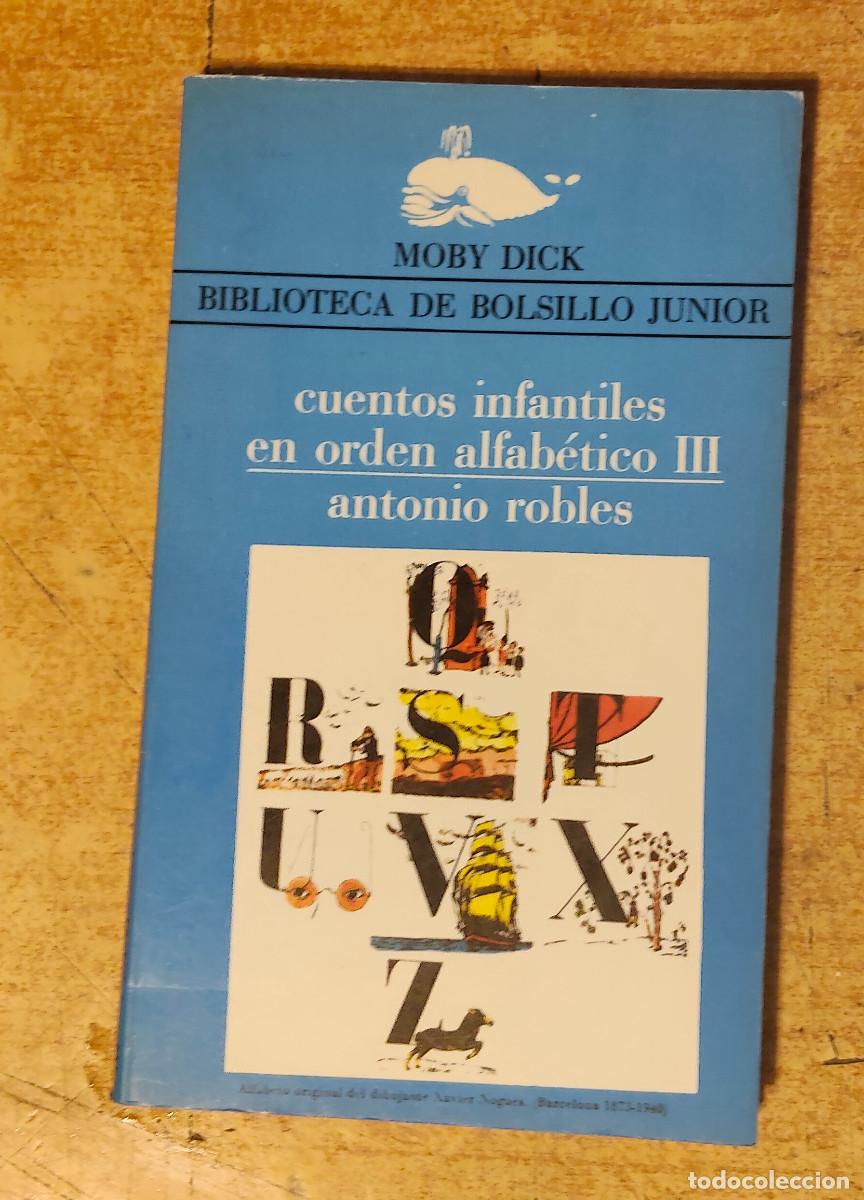 Libros de segunda mano: CUENTOS INFANTILES EN ORDEN ALFABETICO III, Antonio Robles