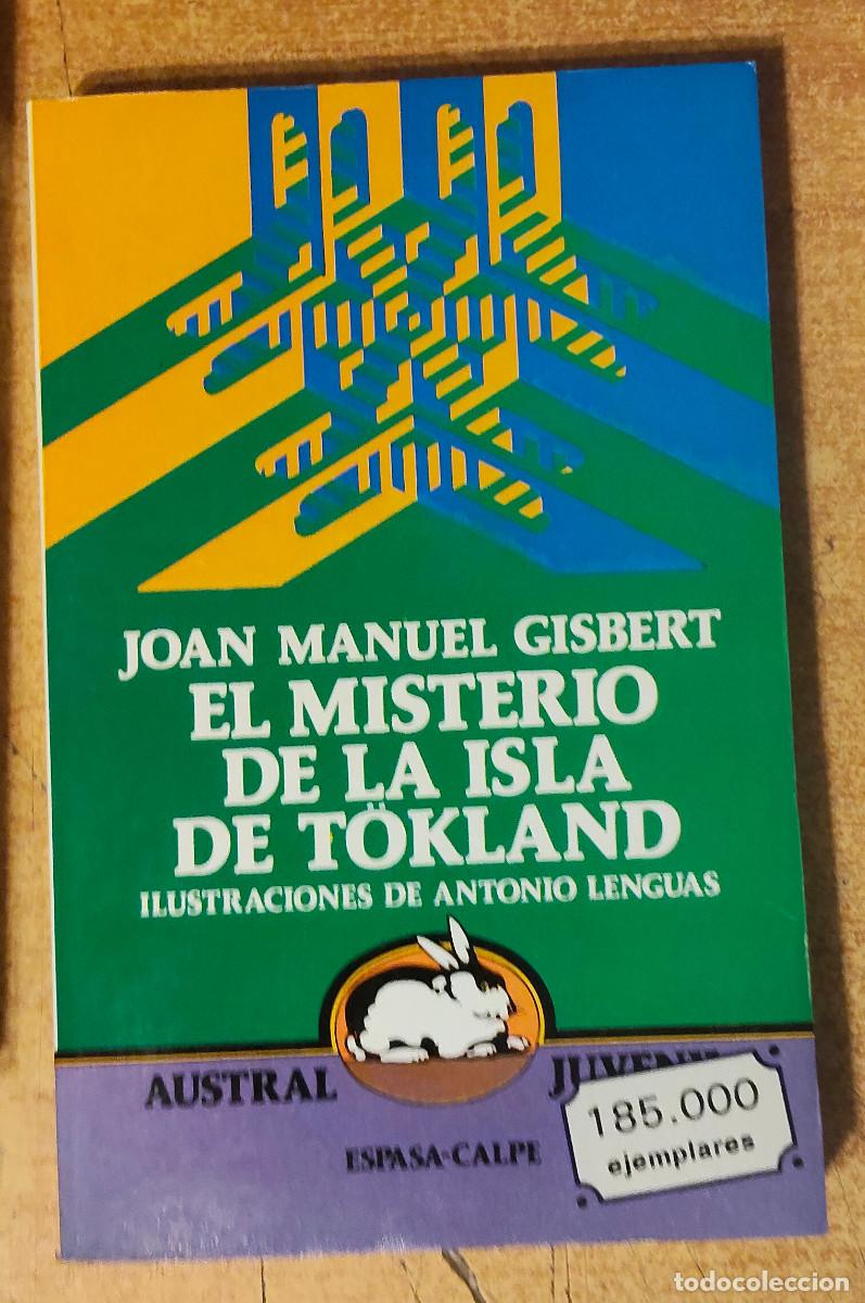 Libros de segunda mano: EL MISTERIO DE LA ISLA DE TOKLAND - JOAN MANUEL GISBERT -- AUSTRAL