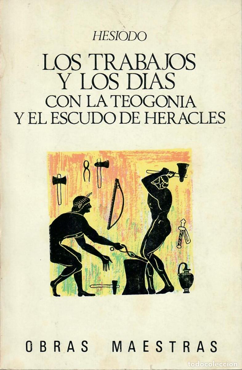 Libros de segunda mano: HES&Iacute;ODO - LOS TRABAJOS Y LOS D&Iacute;AS / LA TEOGON&Iacute;A / EL ESCUDO DE HERACLES