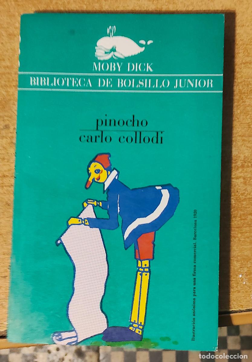 Libros de segunda mano: MOBY DICK N&ordm; 73 - PINOCHO / COLLODI - A ESTRENAR STOCK DE TIENDA -