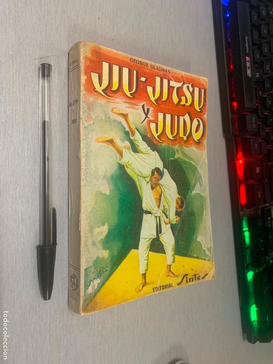 Libros de segunda mano: JIU-JITSU Y JUDO / GEORGE GLADMAN / EDITORIAL SINTES 1966