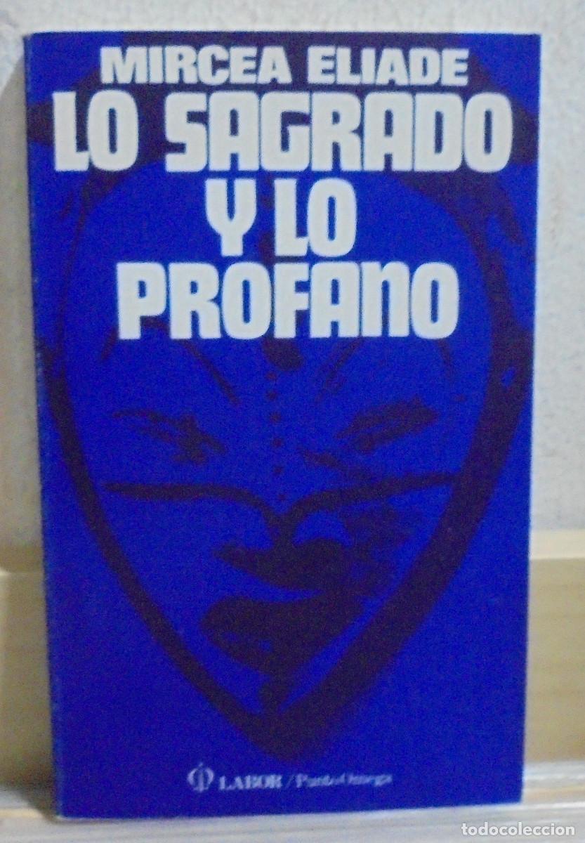 Libros de segunda mano: Lo sagrado y lo profano. Mircea Eliade