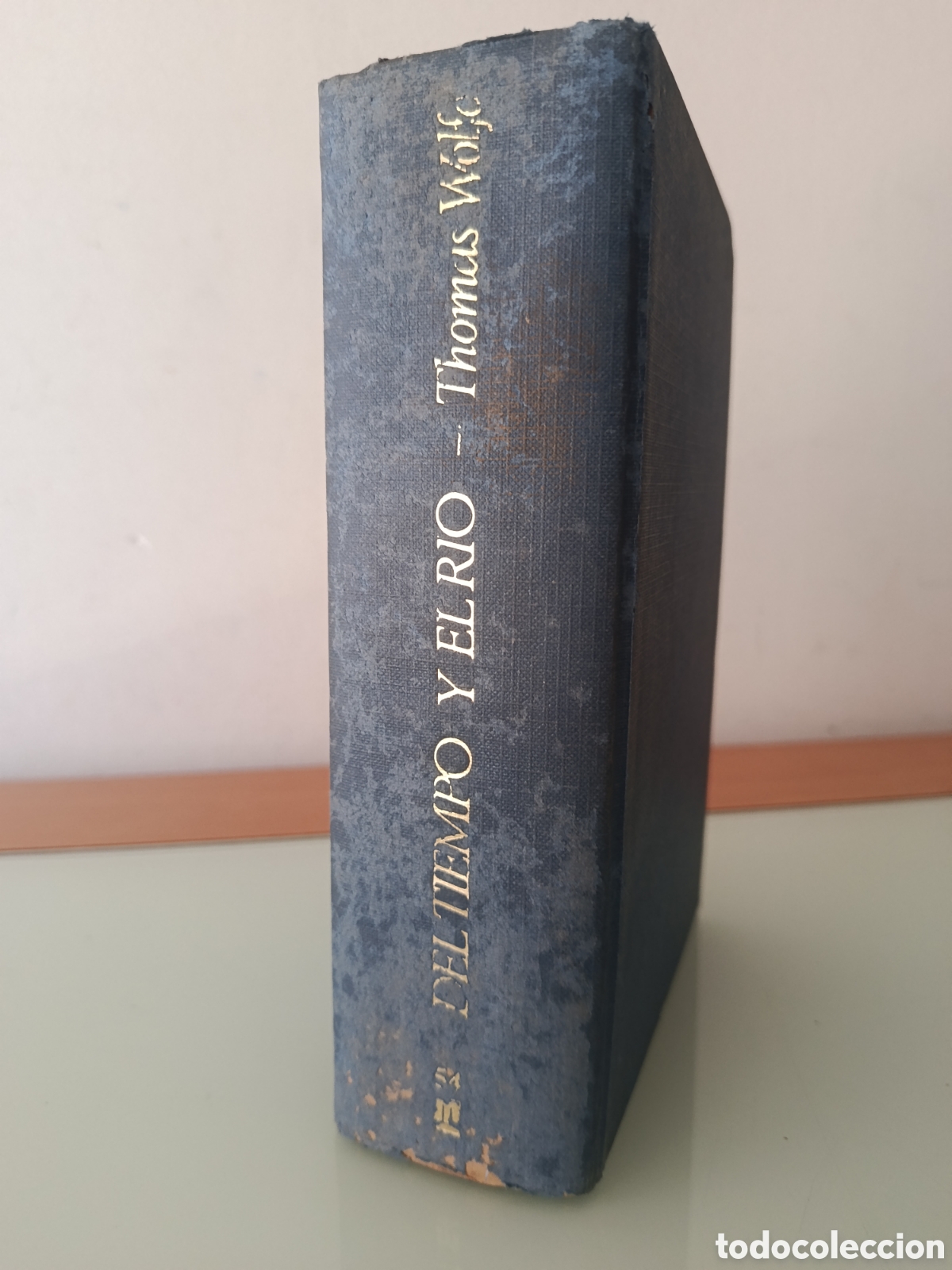 Libros de segunda mano: DEL TIEMPO Y EL R&Iacute;O THOMAS WOLF 1985