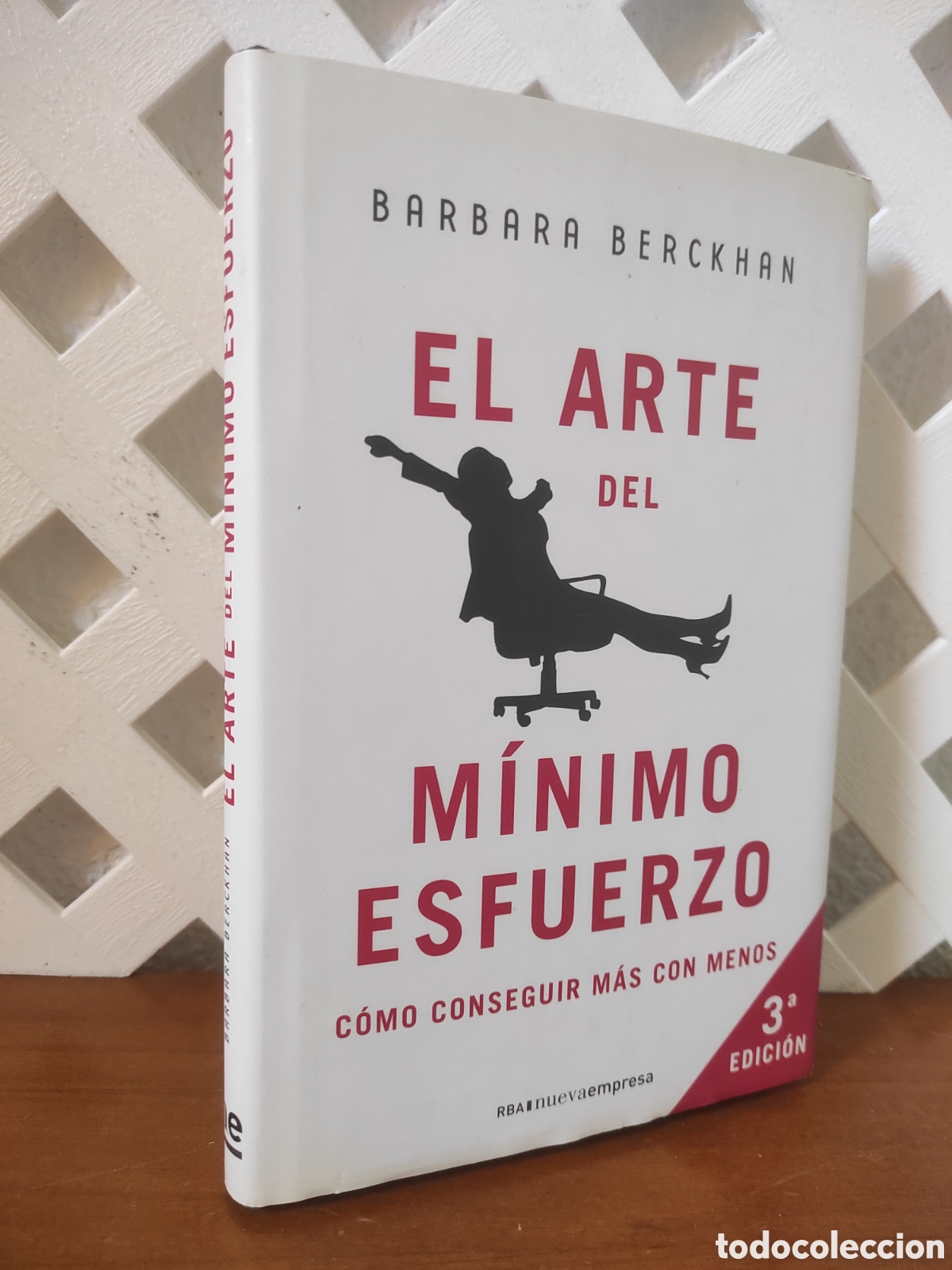 Libros de segunda mano: El arte del m&iacute;nimo esfuerzo: c&oacute;mo conseguir m&aacute;s con menos.- Berckhan, Barbara (PEDIDO MINIMO 10&euro;)