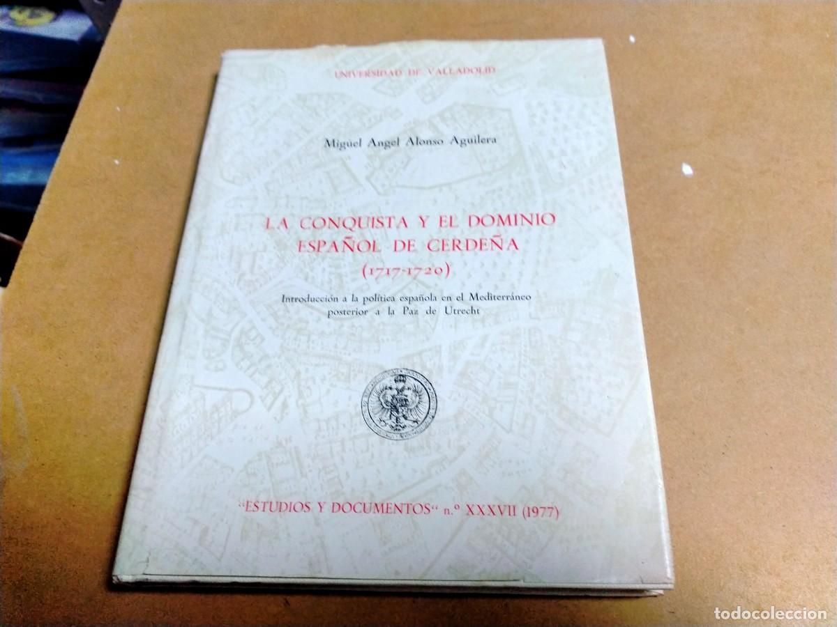 Libros de segunda mano: libro de la conquista y el dominio espa&ntilde;ol de cerde&ntilde;a 1717 1720