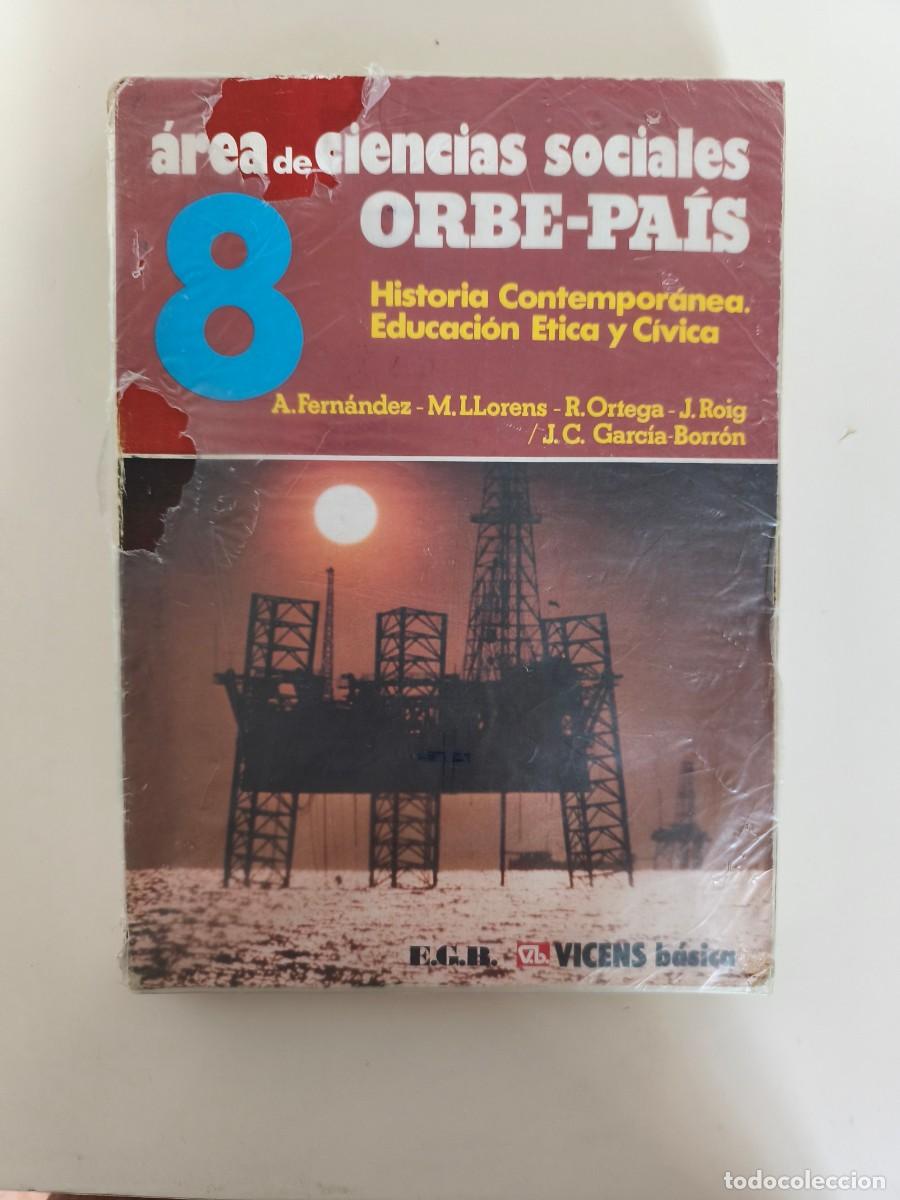 Libros de segunda mano: &Aacute;rea de Ciencias Sociales Orbe-Pa&iacute;s 8.&ordm; EGB &ndash; Historia Contempor&aacute;nea.