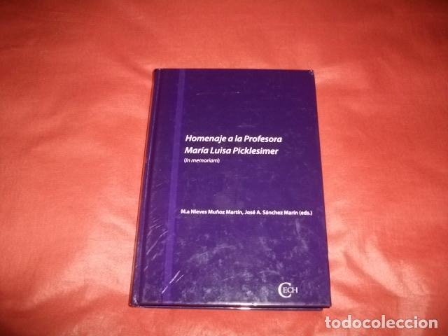 Libros de segunda mano: HOMENAJE A LA PROFESORA MAR&Iacute;A LUISA PICKLESIMER (IN MEMORIAM)