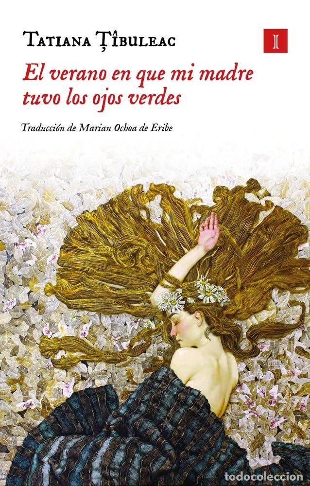 Libros de segunda mano: El verano en que mi madre tuvo los ojos verdes (Tapa dura): Edici&oacute;n especial limitada (IMPEDIMENTA)