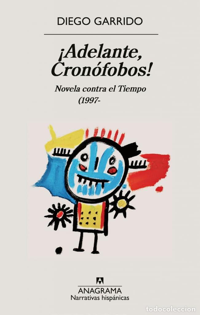 Libros de segunda mano: &iexcl;Adelante, Cron&oacute;fobos!: Novela contra el Tiempo (1997-