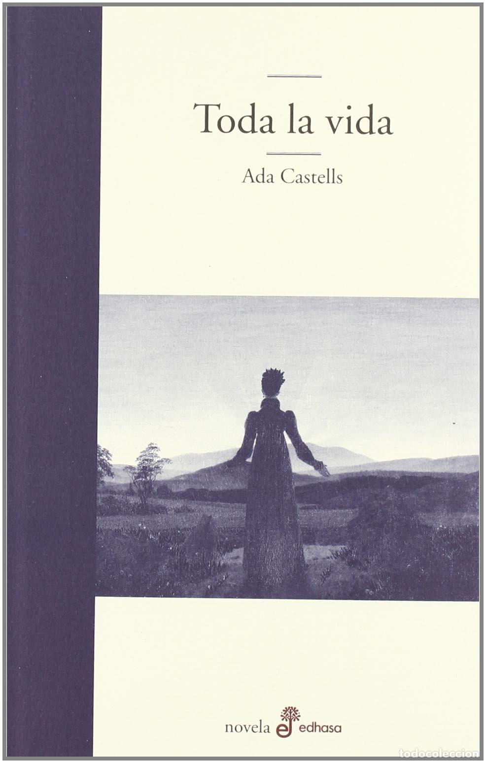 Libros de segunda mano: Toda la vida (Edhasa Literaria)