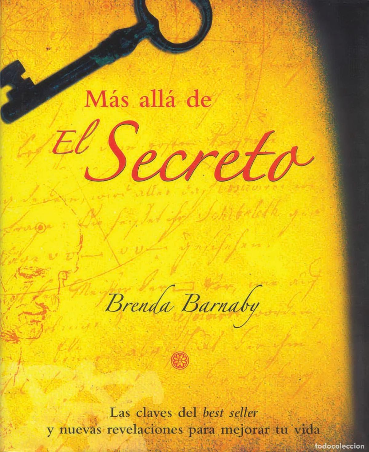 Libros de segunda mano: MAS ALLA DE EL SECRETO: Las Claves del Best Seller Y Nuevas Revelaciones Para Mejorar Tu Vida