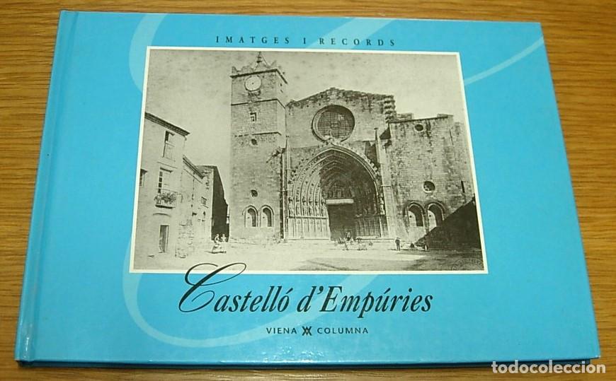 Libros de segunda mano: Libro CASTELL&Oacute; D'EMP&Uacute;RIES IMATGES I RECORDS Columna Edicions 1995 en Catal&aacute;n