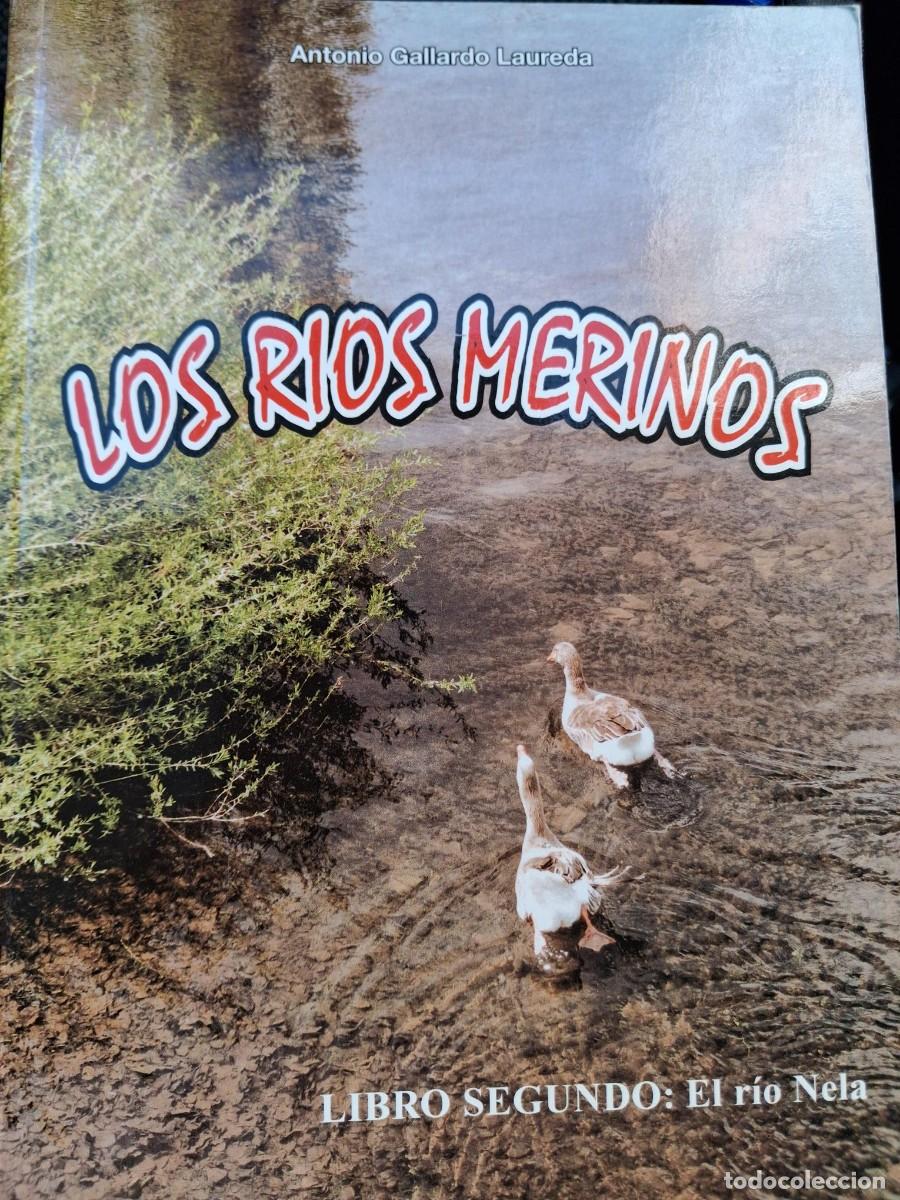 Libros de segunda mano: Los rios merinos el rio Nela Burgos Antonio Gallardo Laureda