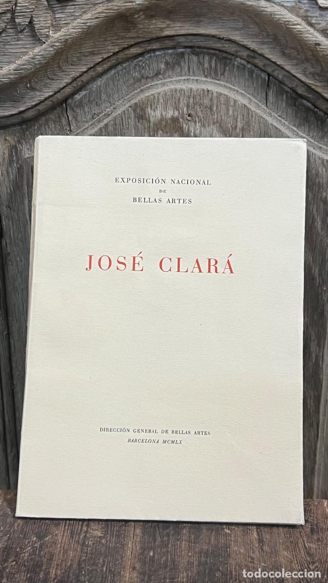 Libros de segunda mano: Exposici&oacute;n nacional Bellas artes Jos&eacute; clar&aacute; 1960 Barcelona 24,5cms