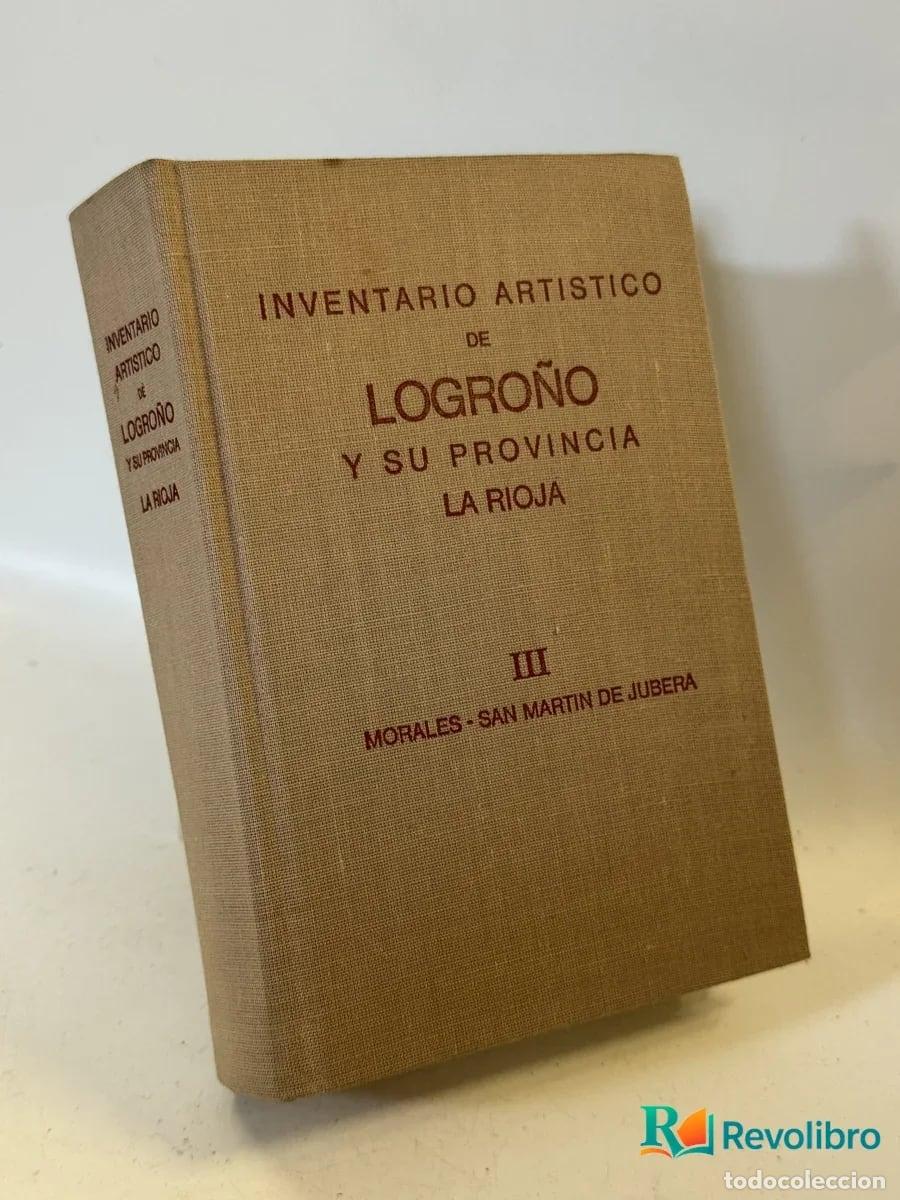 Libros de segunda mano: Inventario art&iacute;stico de Logro&ntilde;o y su provincia - Morales - San Mart&iacute;n de Jubera
