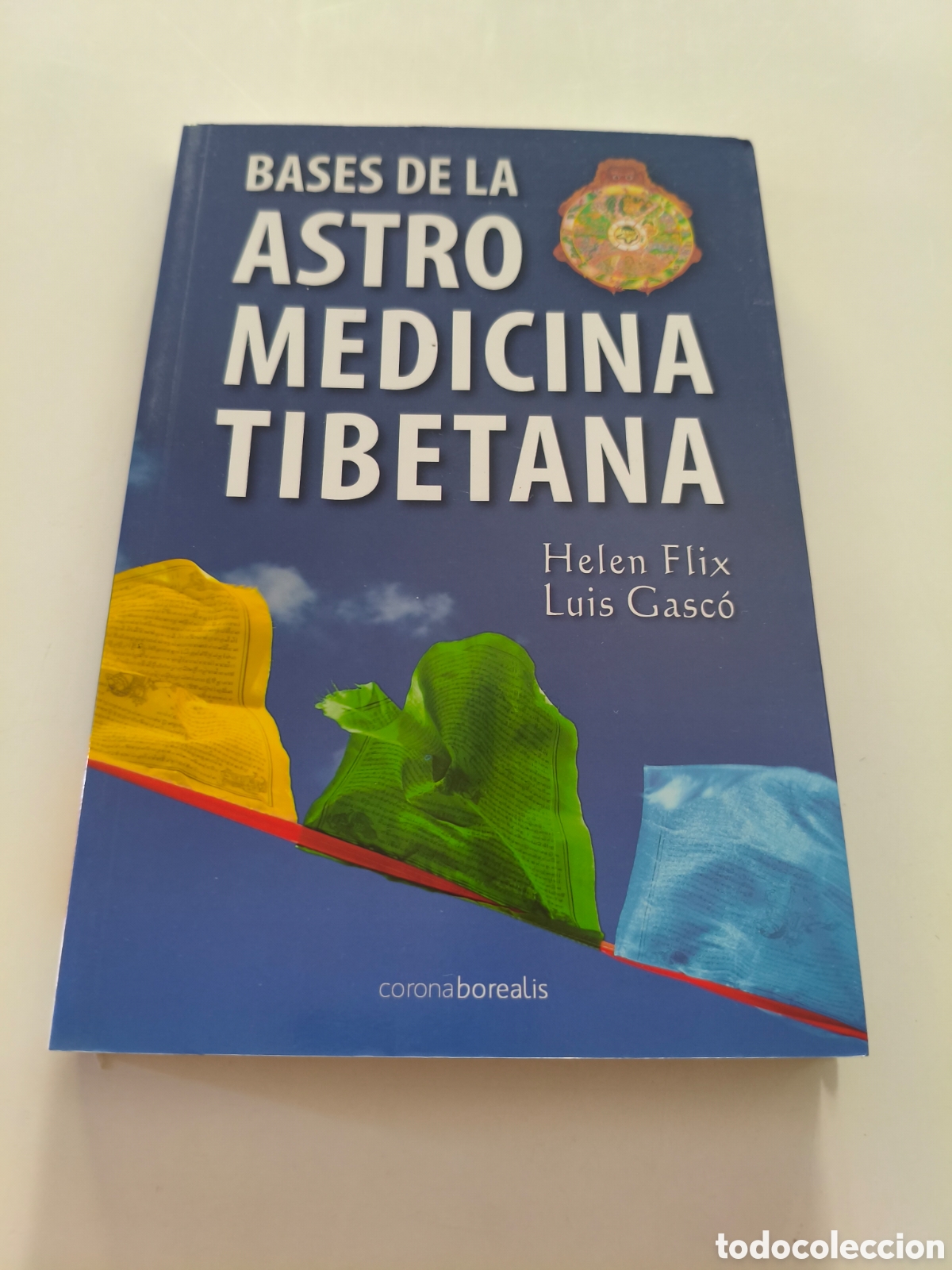 Libros de segunda mano: 045 - bases de la astromedicina tibetana