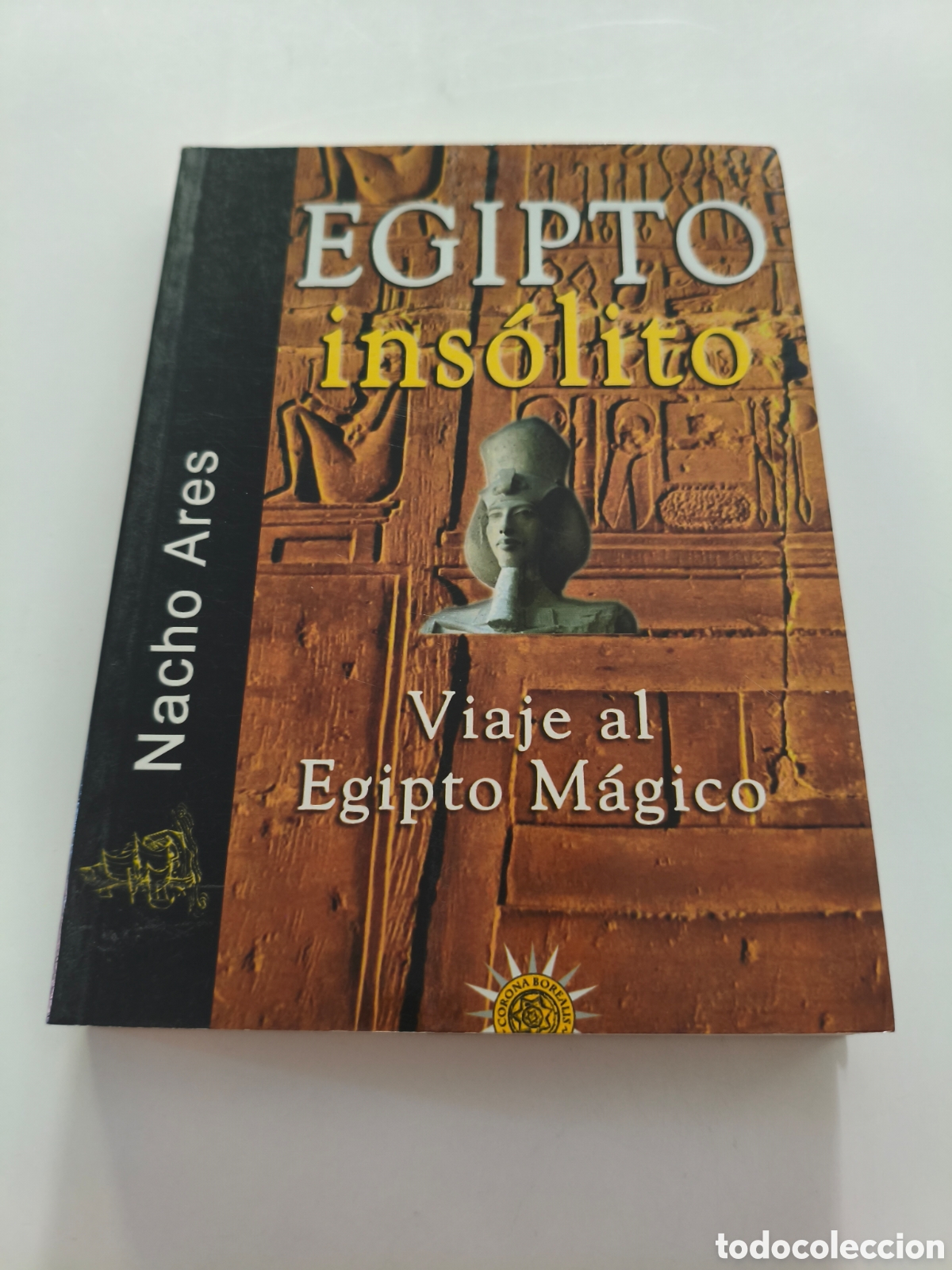 Libros de segunda mano: 046 - Egipto ins&oacute;lito viaje a Egipto m&aacute;gico