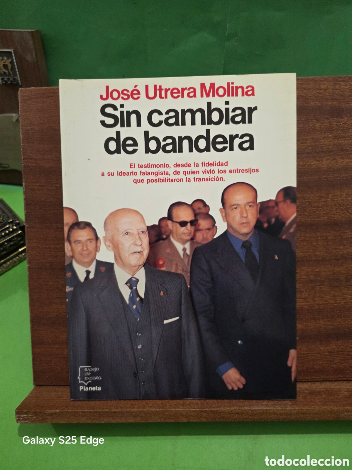 Libros de segunda mano: JOS&Egrave; UTRERA MOLINA...&rdquo;&rdquo;SIN CAMBIAR DE BANDERA&rdquo;&rdquo;...PLANETA...1989...
