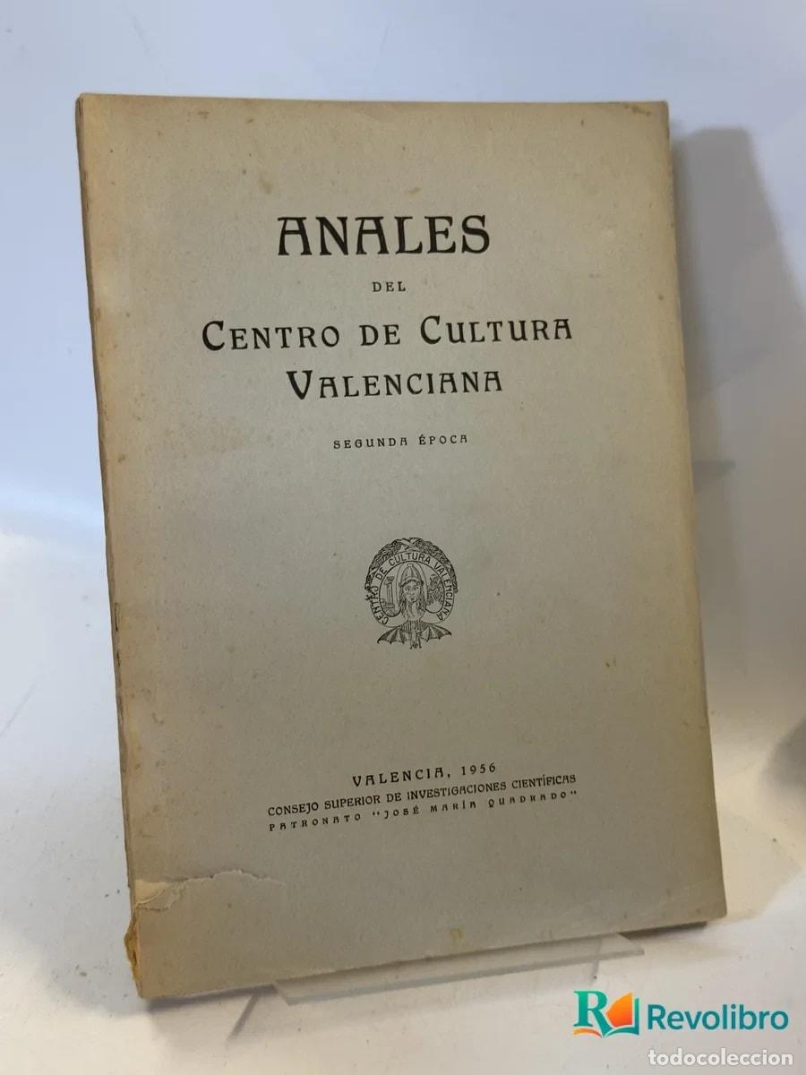 Libros de segunda mano: Anales del Centro de Cultura Valenciana - Consejo Superior de Instrucci&oacute;n Cient&iacute;fica
