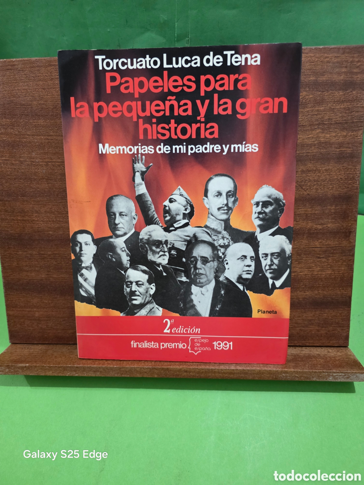 Libros de segunda mano: TORCUATO LUCA DE TENA...&rdquo;&rdquo;PAPELES PARA LA PEQUE&Ntilde;A Y LA GRAN HISTORIA&rdquo;&rdquo;...MEMORIAS DE MI PADRE Y M&Iacute;AS
