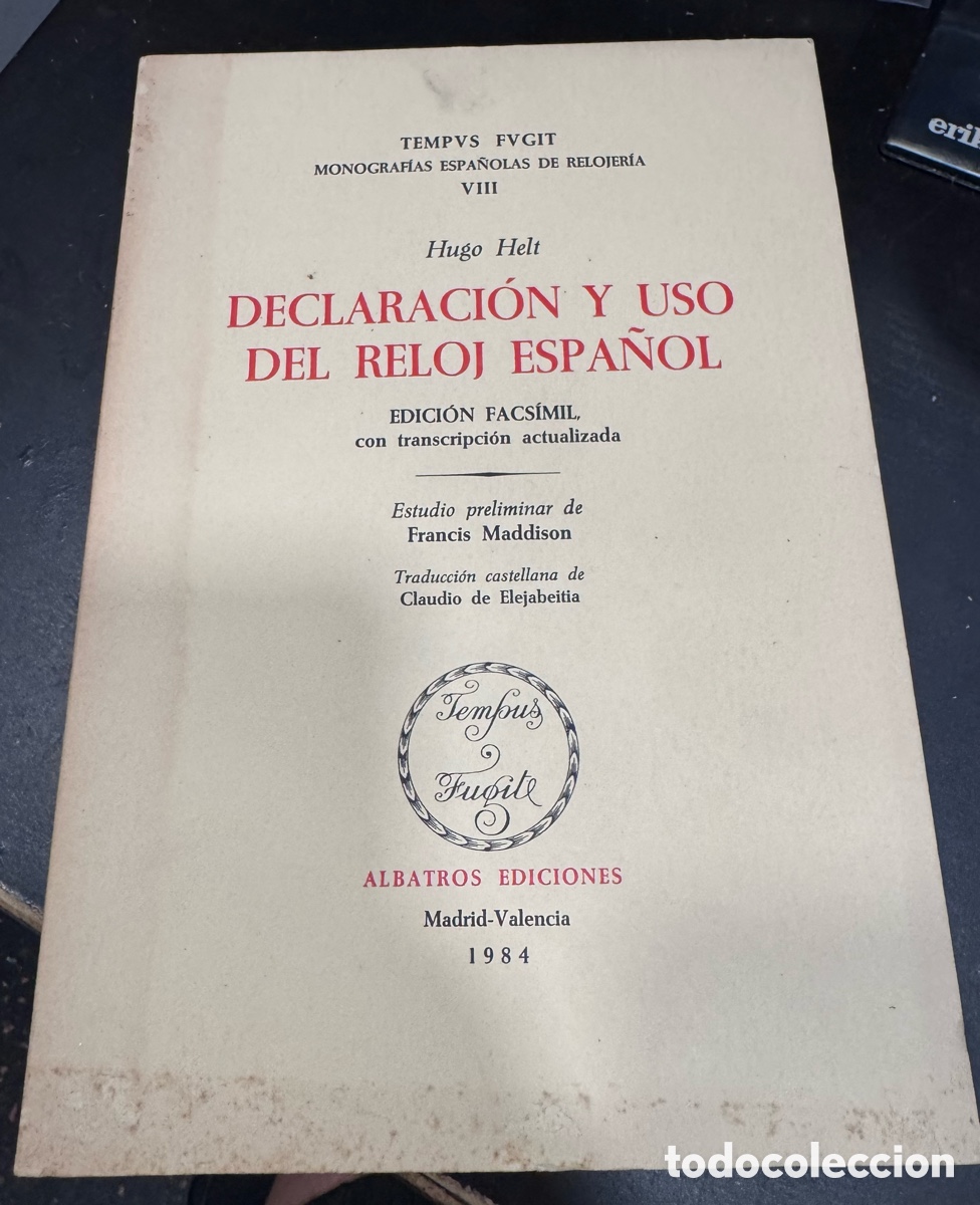 Libros de segunda mano: Declaraci&oacute;n y uso del reloj espa&ntilde;ol edici&oacute;n facs&iacute;mil - Foto 1