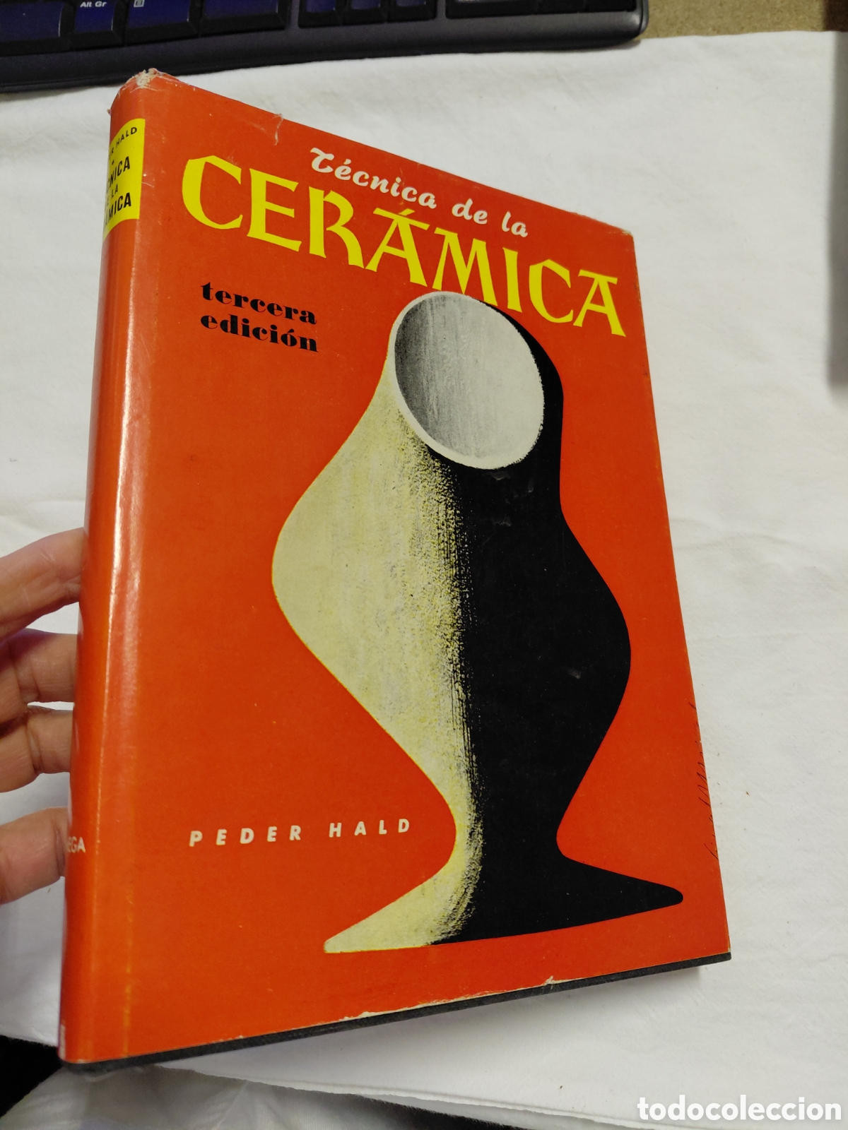 Libros de segunda mano: TECNICA DE LA CERAMICA.PEDER HALD.EDICIONES OMEGA.1977.-3&ordf; EDICION