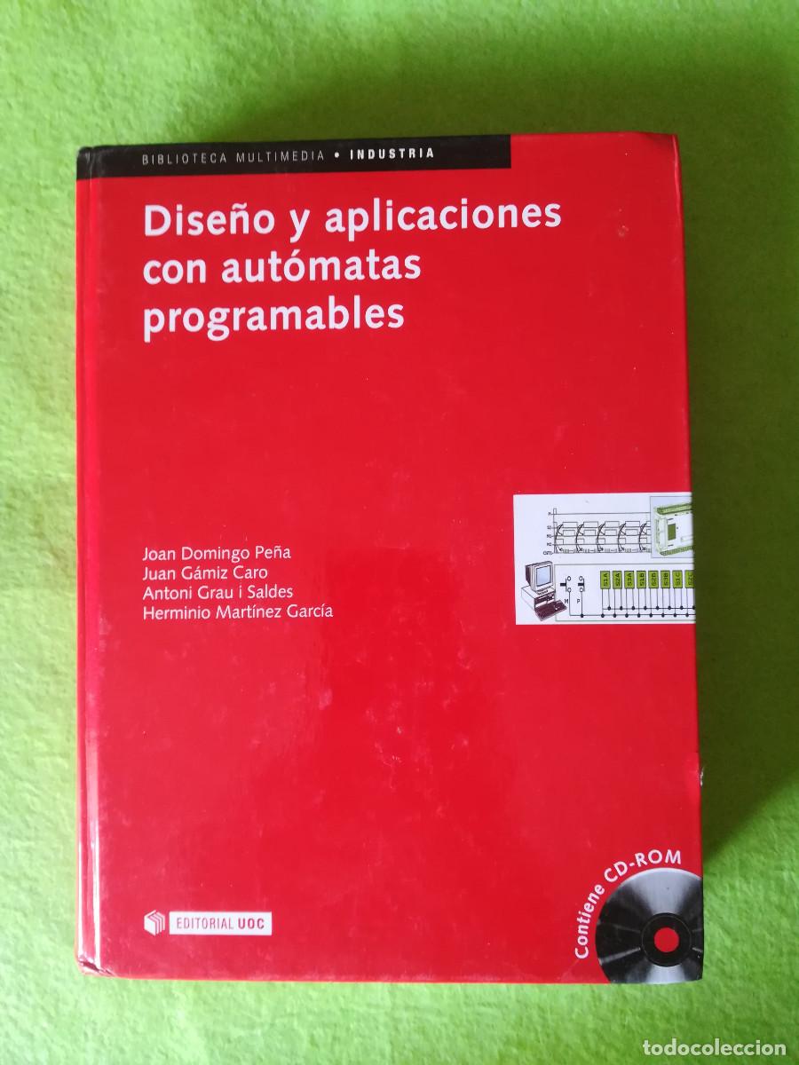 Libros de segunda mano: Dise&ntilde;o y aplicaciones con automatas programables Joan Domingo Pe&ntilde;a editorial uoc 2003