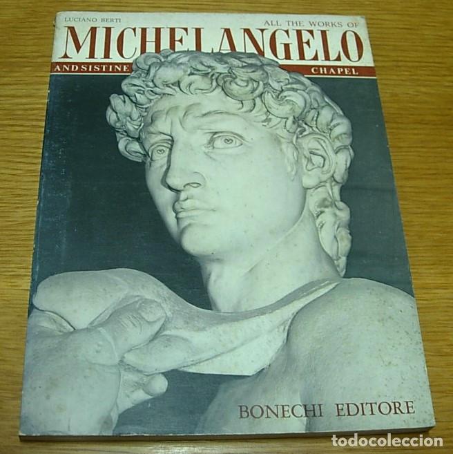 Libros de segunda mano: Libro ALL THE WORKS OF MICHELANGELO AND SISTINE CHAPEL de Luciano Berti en Ingl&eacute;s 1969