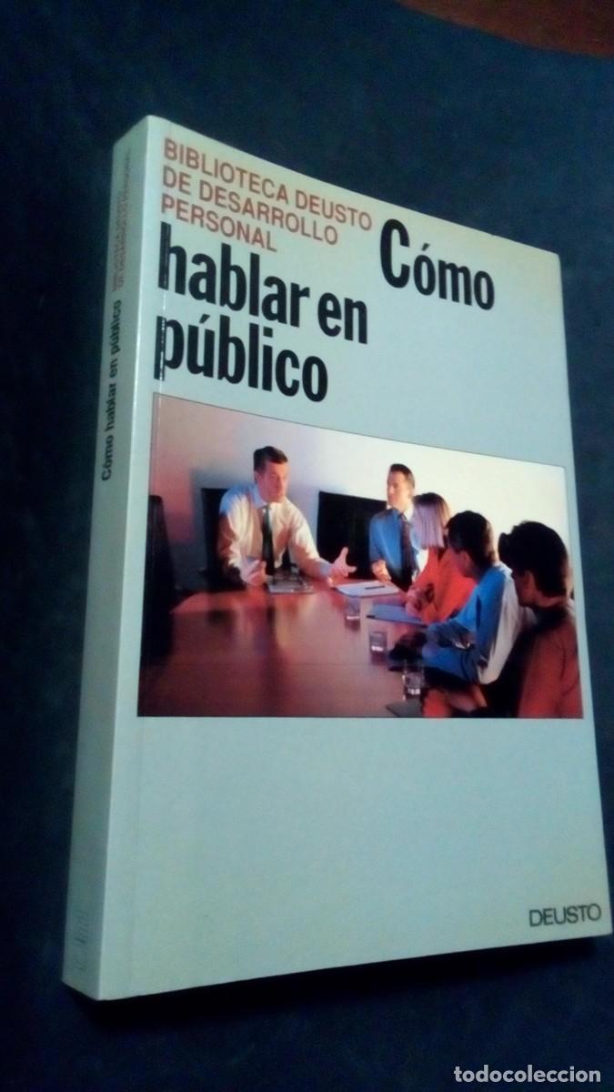 Libros de segunda mano: COMO HABLAR EN PUBLICO - EDICIONES DEUSTO - BIBLIOTECA DEUSTO DE DESARROLLO PERSONAL