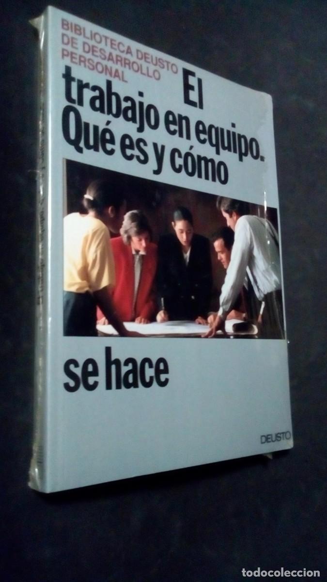 Libros de segunda mano: EL TRABAJO EN EQUIPO. QU&Eacute; ES Y C&Oacute;MO SE HACE - VV. AA.-PRECINTADO-COMO NUEVO