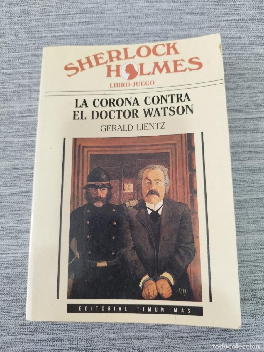 Libros de segunda mano: La corona contra el doctor Watson &ndash; Sherlock Holmes libro-juego &ndash; Timun Mas 1988