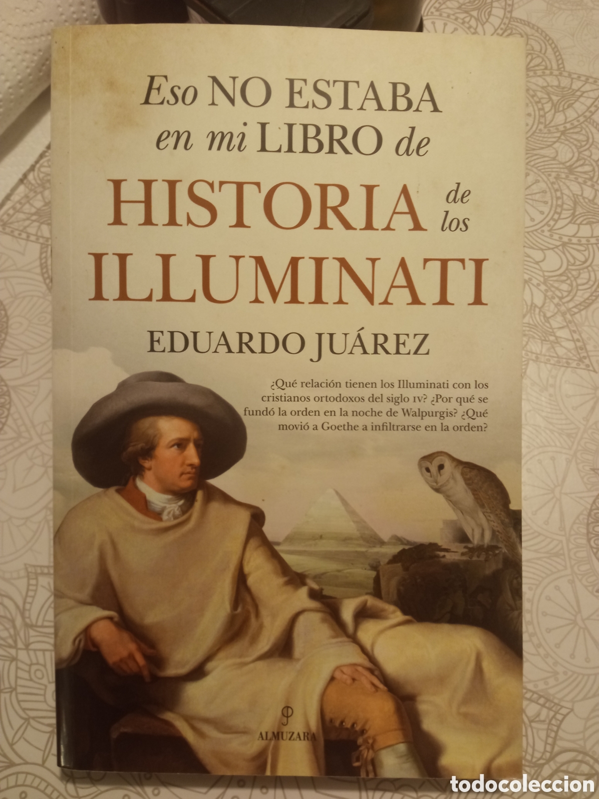 Libros de segunda mano: Esto no estaba en mi libro de historia de los Illuminati / Eduardo Ju&aacute;rez