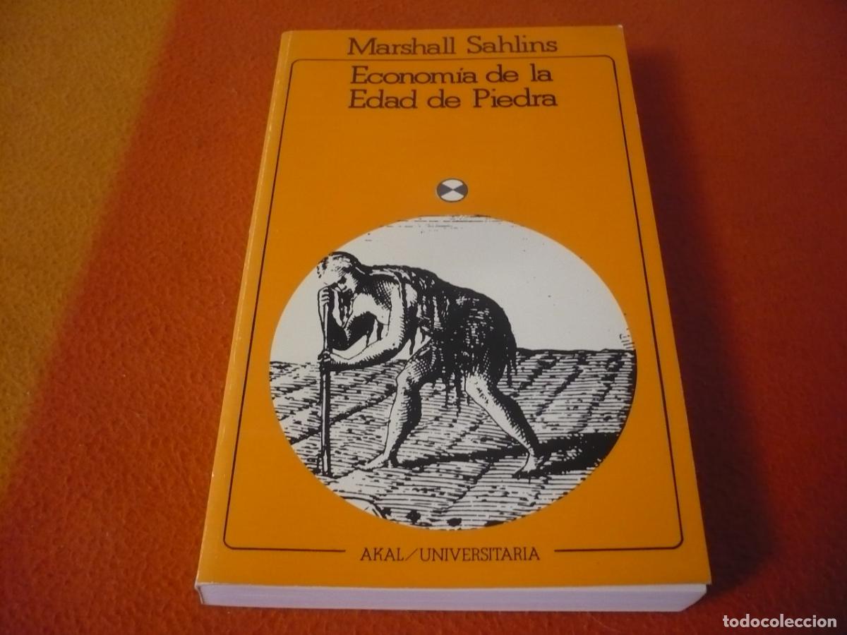 Libros de segunda mano: ECONOMIA DE LA EDAD DE PIEDRA ( MARSHALL SAHLINS ) AKAL PREHISTORIA HISTORIA