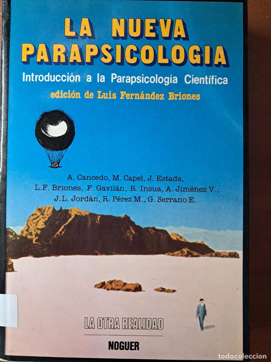 Libros de segunda mano: LA NUEVA PARAPSICOLOGIA - LUIS FERNANDEZ BRIONES