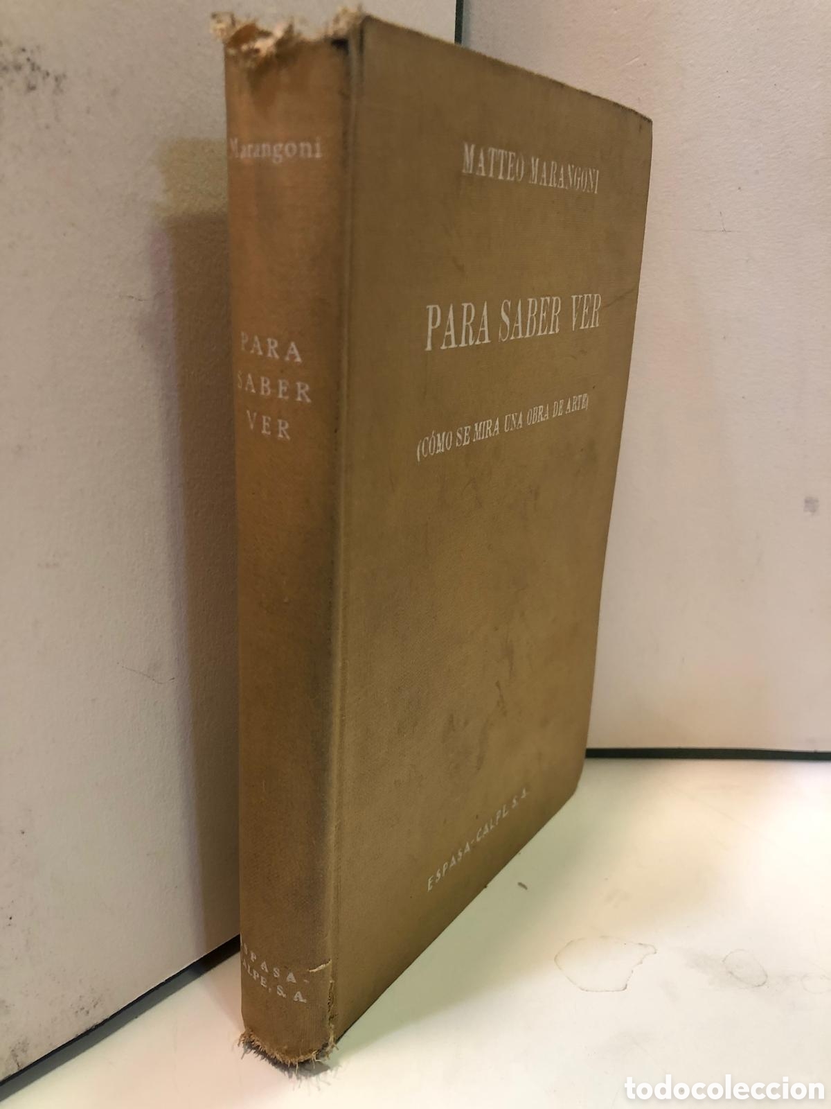 Libros de segunda mano: Para saber ver (C&oacute;mo se mira una obra de arte) - Matteo Marangoni