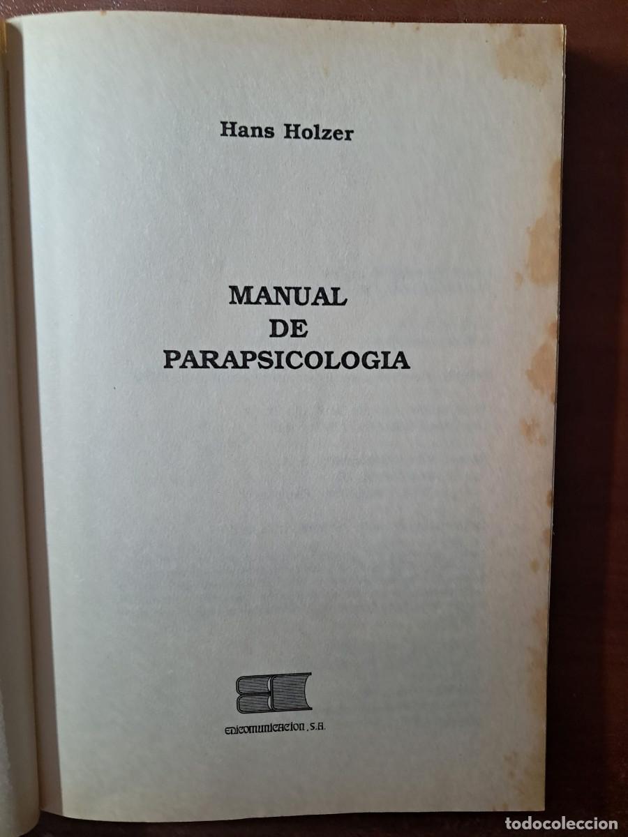 Libros de segunda mano: MANUAL DE PARAPSICOLOGIA - HANS HOLZER - Foto 3