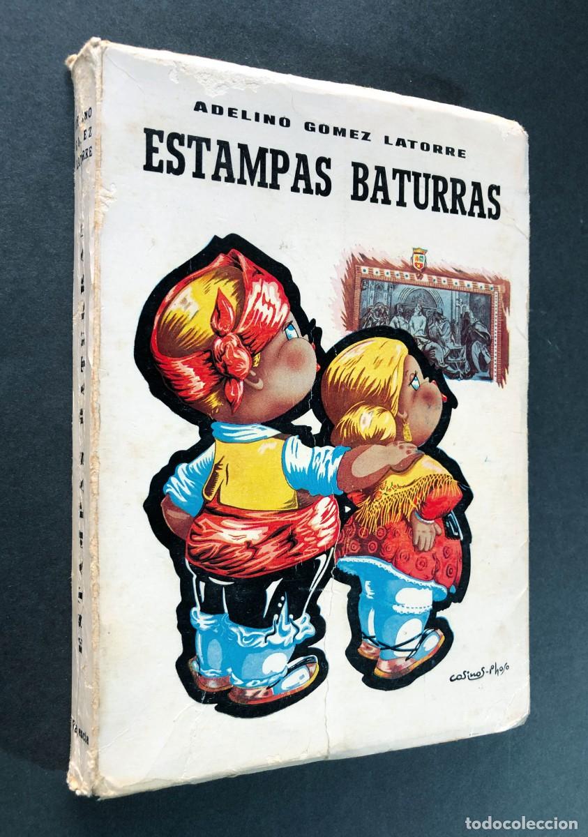 Libros de segunda mano: ESTAMPAS BATURRAS / ADELINO G&Oacute;MEZ LATORRE / VALENCIA 1966 / TERUEL / ARAG&Oacute;N