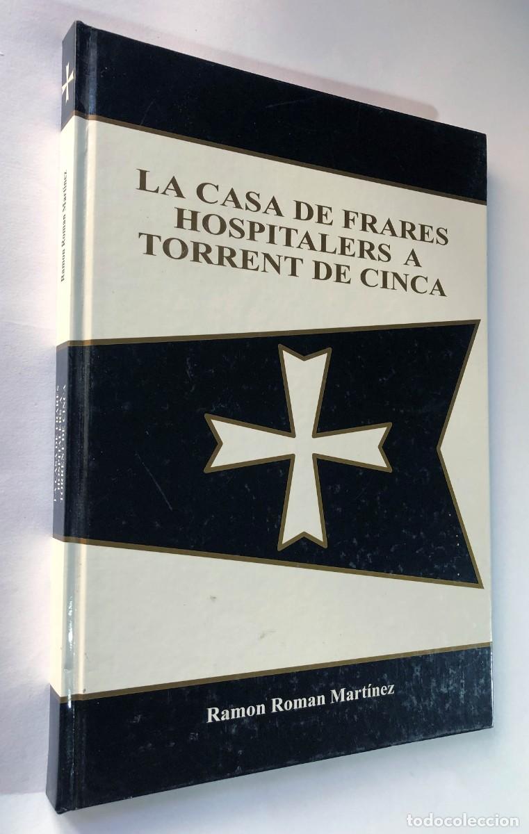 Libros de segunda mano: LA CASA DE FRARES HOSPITALERS A TORRENT DE CINCA ( Huesca ) RAM&Oacute;N ROM&Aacute;N MART&Iacute;NEZ / FRAGA 2001