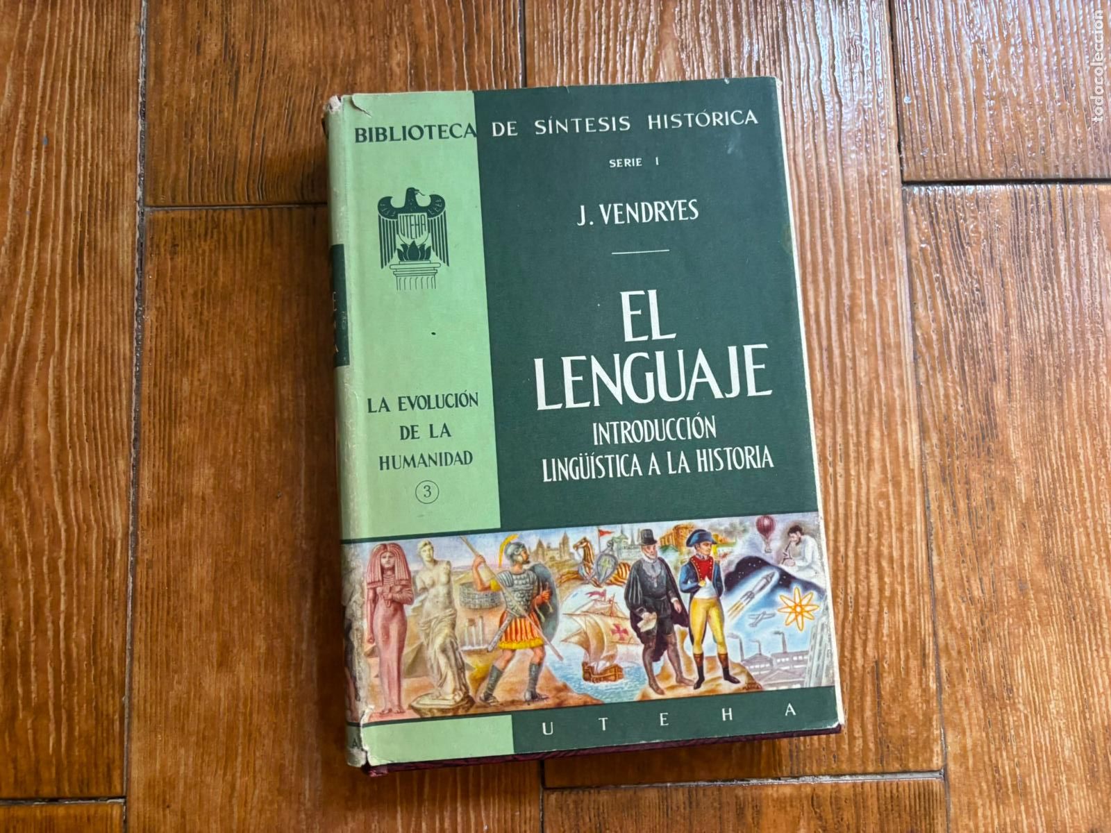 Libros de segunda mano: BIBLIOTECA HISTORICA LA EVOLUCION DE LA HUMANIDAD N&ordm; 3 EL LENGUAJE INTRODUCCION LINGUISTICA HISTORIA