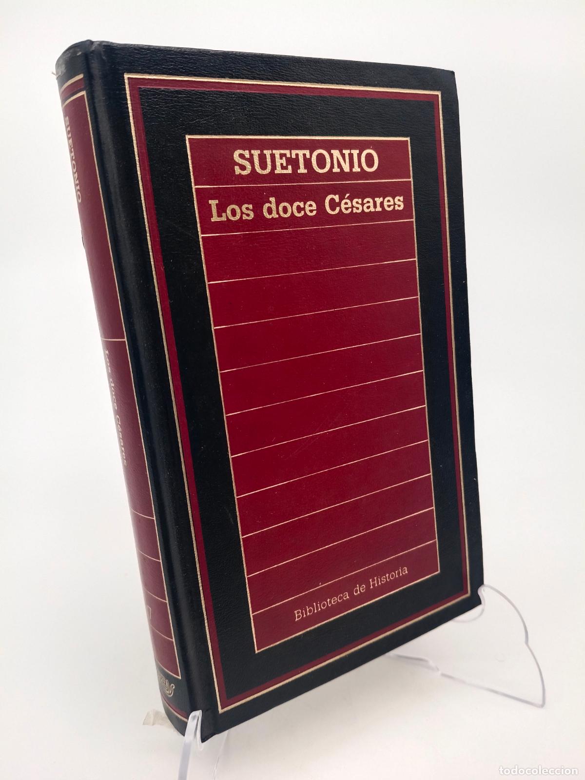 Libros de segunda mano: LOS DOCE C&Eacute;SARES - Cayo Suetonio Tranquilo